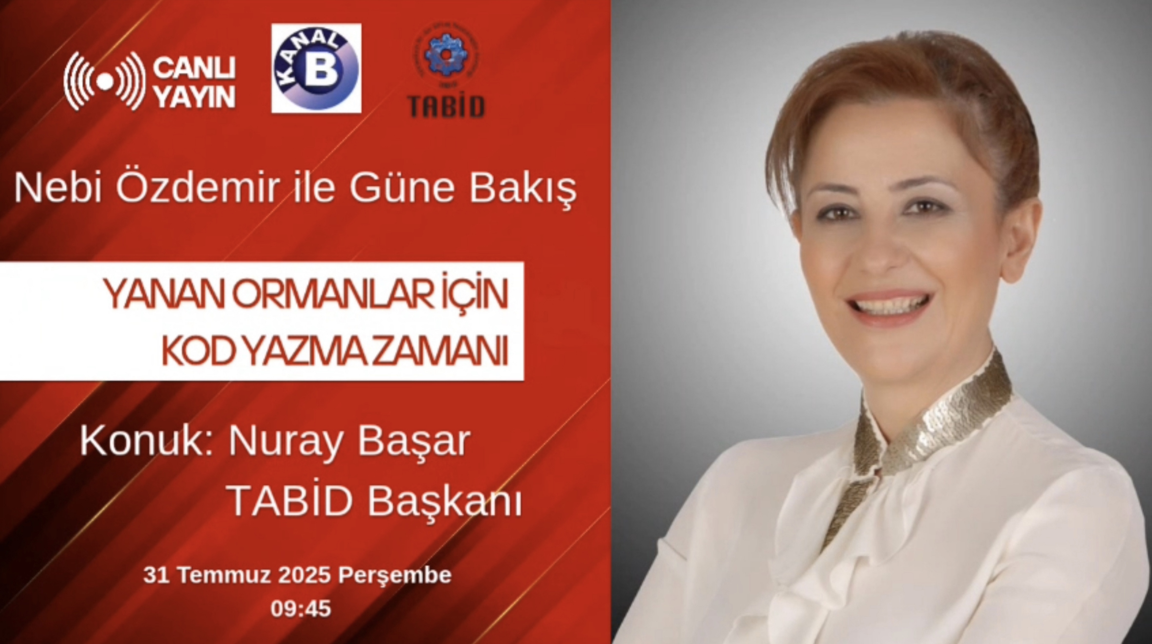 Nebi ÖZDEMİR ile Güne Bakış Programına TABİD Başkanı Nuray BAŞAR Konuk Oluyor